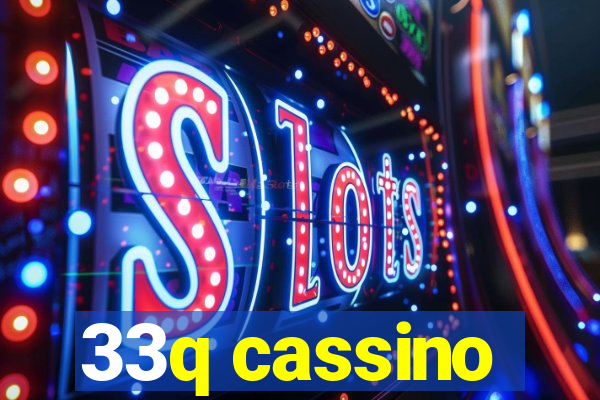 33q cassino